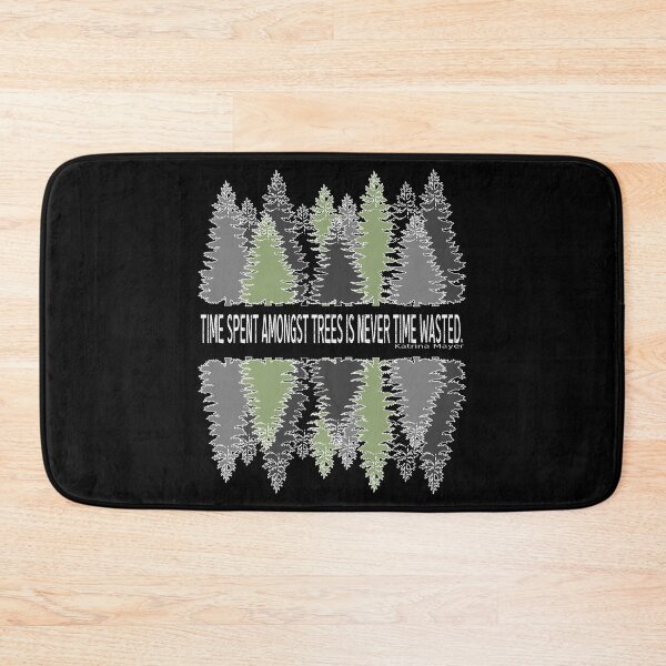 Item preview, Time Spent Forest Quote designed and sold by Rooster Syndicate.