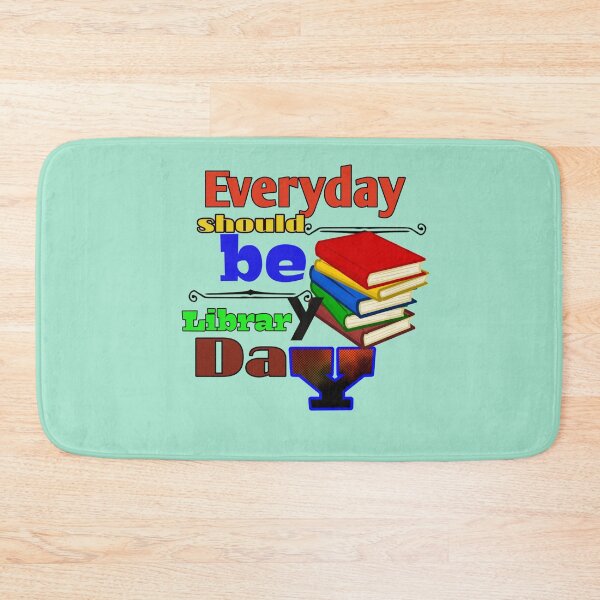 Item preview, Everyday should be library day designed and sold by Jain123.