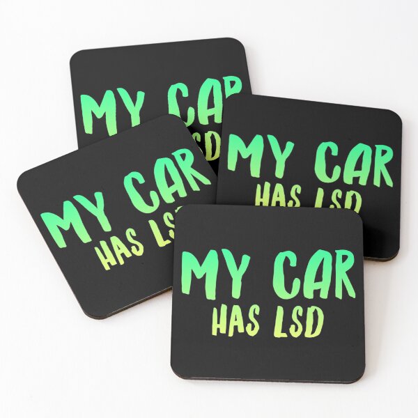 Item preview, My Car Has Lsd  designed and sold by ^ H12021 ^.