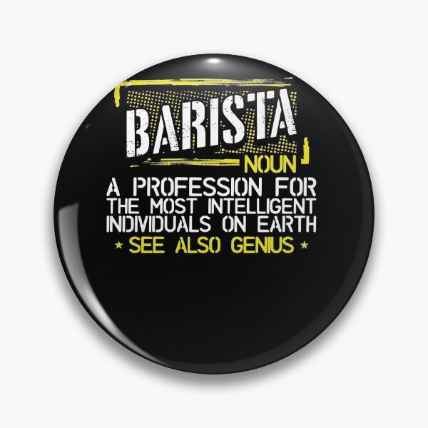 Item preview, Barista A Profession For the Most Intelligent designed and sold by WelderSurgeon.