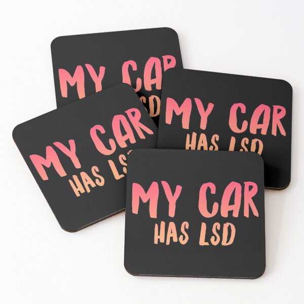 Item preview, My Car Has Lsd  designed and sold by ^ H12021 ^.