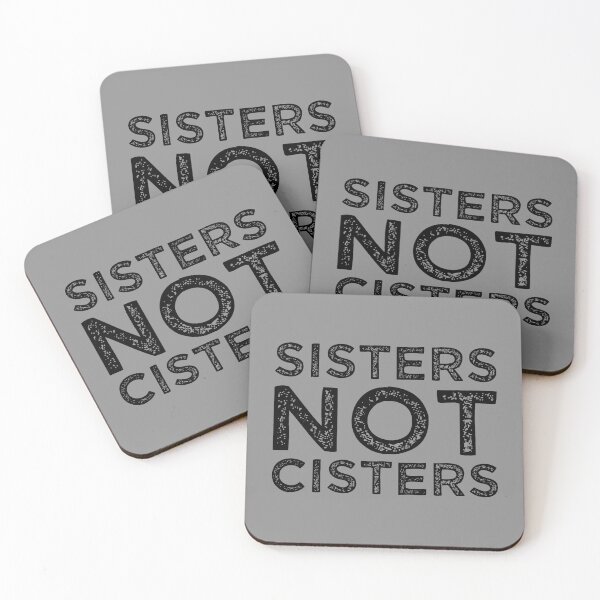 Item preview, Sisters Not Cisters designed and sold by MJLdesigns.