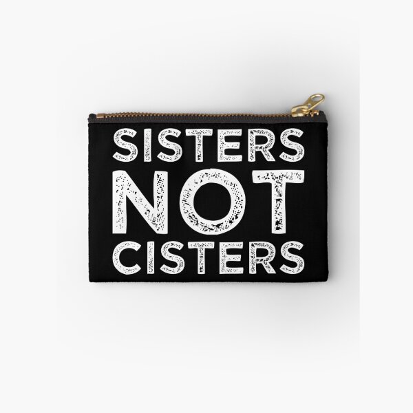 Item preview, Copy of Sisters Not Cisters designed and sold by MJLdesigns.
