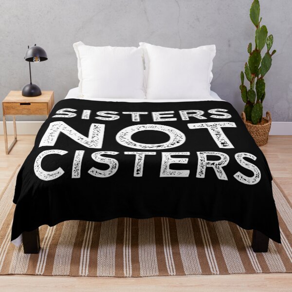 Item preview, Copy of Sisters Not Cisters designed and sold by MJLdesigns.