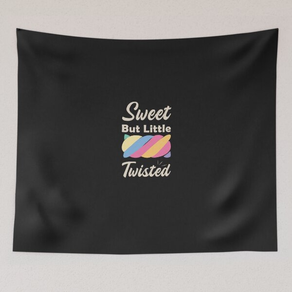 Item preview, Sweet But A Little Twisted -  Funny Gift For Women designed and sold by Obito-Designs.