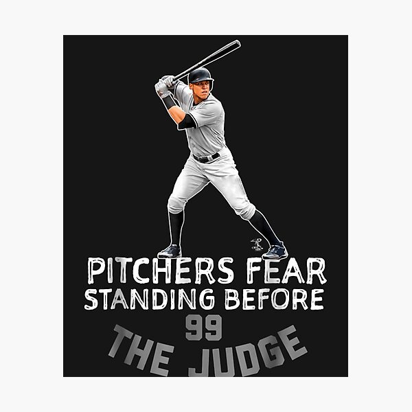 New York Yankees Aaron Judge Pitchers Fear standing before 99 The Judge  shirt, hoodie, sweater, long sleeve and tank top