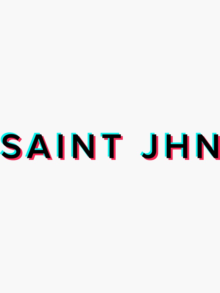 "Saint Jhn Tik Tok Design" Sticker By Creativesupply | Redbubble