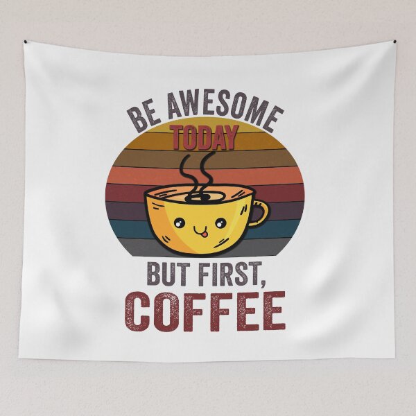 Item preview, Be awesome But First Coffee, Funny Retro vintage Coffee quote Love Gifts For Christmas And Wintertime designed and sold by Steve  Morley.