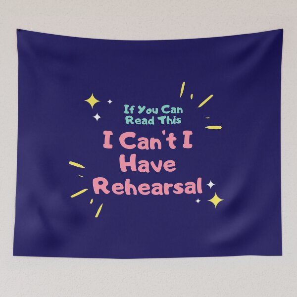 Item preview, If You Can Read This. I Can't I Have Rehearsal. designed and sold by jpremiumdesigns.