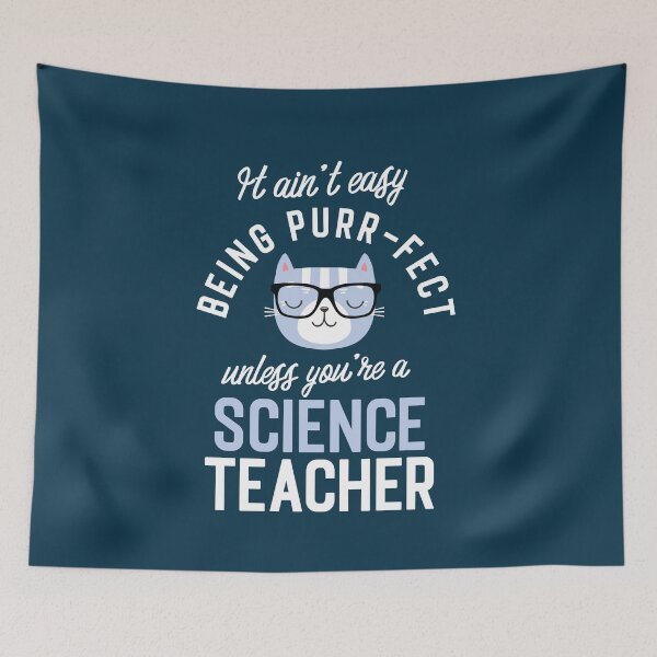 Artikelvorschau, Science Teacher Cat Lover Gifts - It ain't easy being Purr Fect entworfen und verkauft von betternotes.