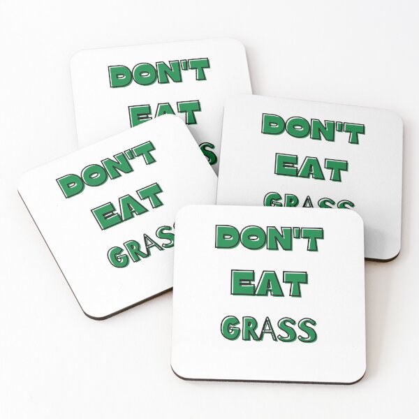Item preview, Don't Eat Grass designed and sold by StyleXSecret.
