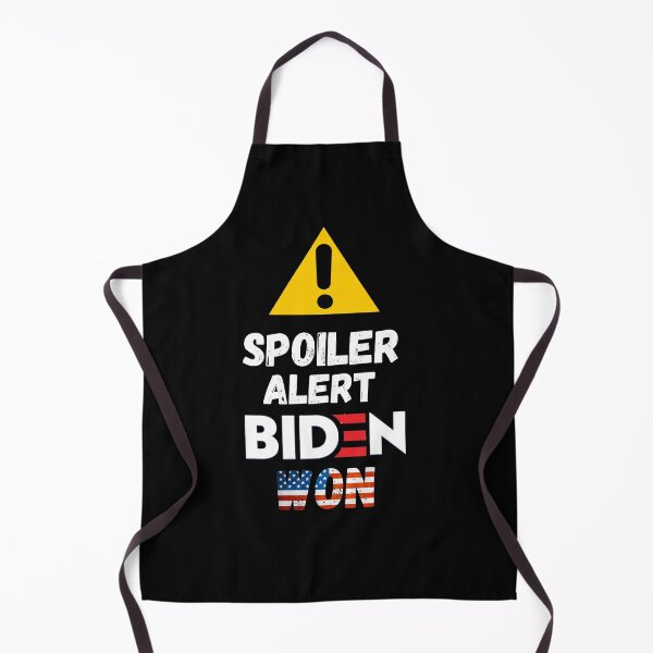 Item preview, Spoiler alert Biden won-Biden won get over it-deal with it  designed and sold by Designhub14.