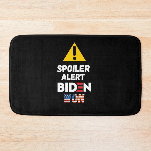 Item preview, Spoiler alert Biden won-Biden won get over it-deal with it  designed and sold by Designhub14.
