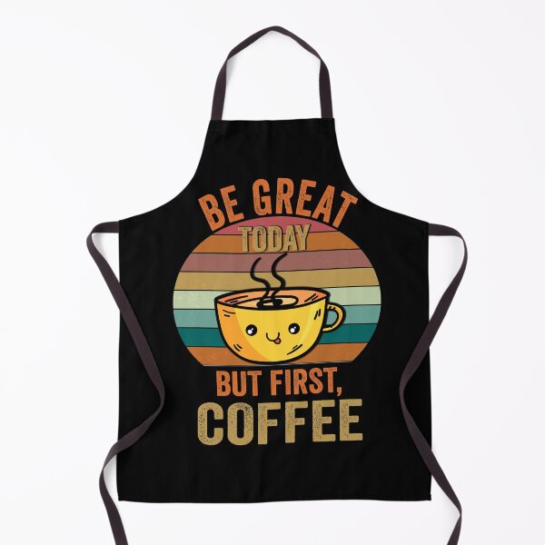 Item preview, Be Great Today But First Coffee, Funny Retro vintage Coffee quote Love Gifts For Christmas And Wintertime designed and sold by Steve Morley.