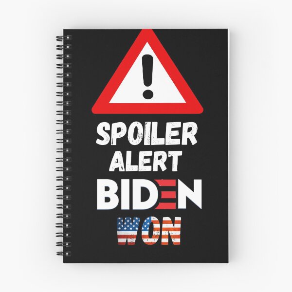 Item preview,  Spoiler alert Biden won-Biden won get over it-deal with it  designed and sold by Designhub14.