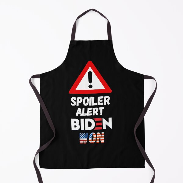 Item preview,  Spoiler alert Biden won-Biden won get over it-deal with it  designed and sold by Designhub14.