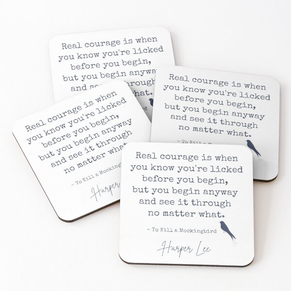 Item preview, To Kill A Mockingbird - Real Courage Quote designed and sold by BeakHouse.