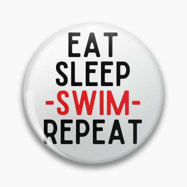 Item preview, eat sleep swim repeat funny wimmer designed and sold by OneTimeEngineer.