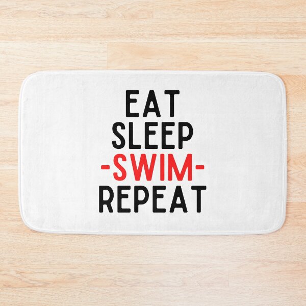 Item preview, eat sleep swim repeat funny wimmer designed and sold by OneTimeEngineer.