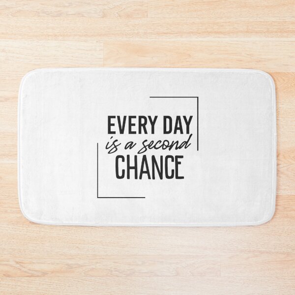 Item preview, Every day is a second chance designed and sold by shirtart shop.