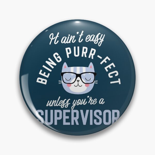 Item preview, Supervisor Cat Lover Gifts - It ain't easy being Purr Fect designed and sold by betternotes.