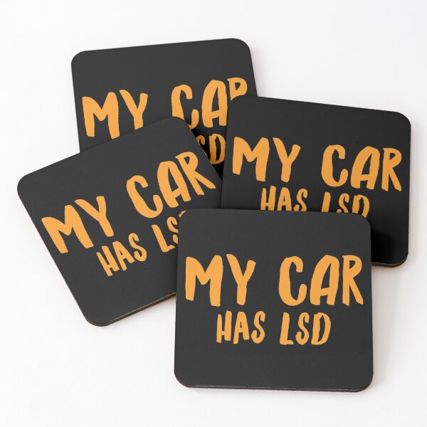 Item preview, My Car Has Lsd  designed and sold by ^ H12021 ^.