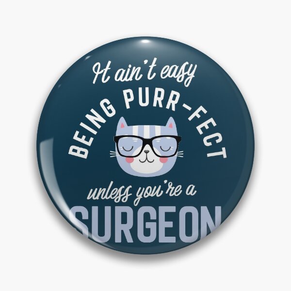 Artikelvorschau, Surgeon Cat Lover Gifts - It ain't easy being Purr Fect entworfen und verkauft von betternotes.