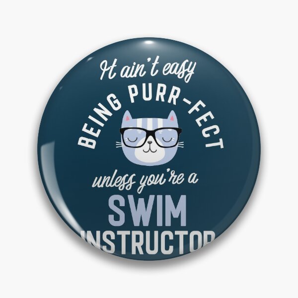 Item preview, Swim Instructor Cat Lover Gifts - It ain't easy being Purr Fect designed and sold by betternotes.