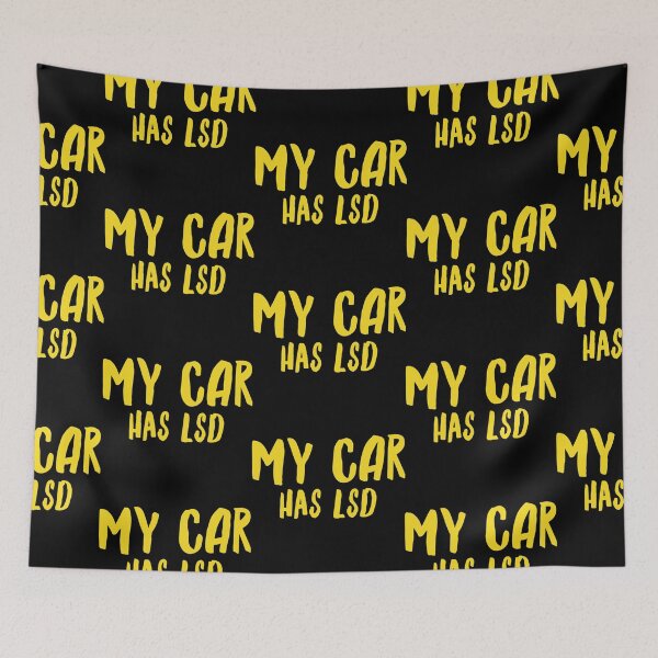 Item preview, My Car Has Lsd  designed and sold by ^ H12021 ^.