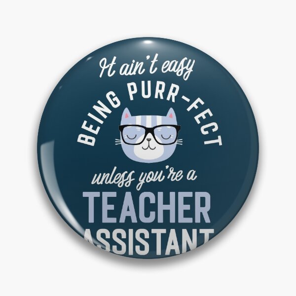 Item preview, Teacher Assistant Cat Lover Gifts - It ain't easy being Purr Fect designed and sold by betternotes.