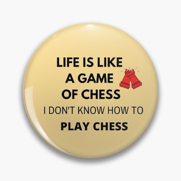 Item preview, Funny Chess Quote designed and sold by Artsy-Craft.