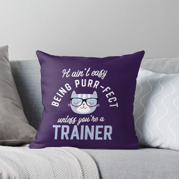 Item preview, Trainer Cat Lover Gifts - It ain't easy being Purr Fect designed and sold by betternotes.