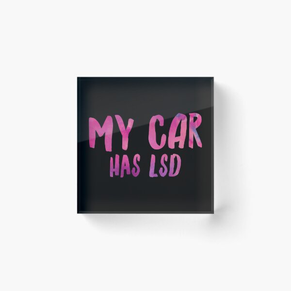 Item preview, My Car Has Lsd  designed and sold by ^ H12021 ^.