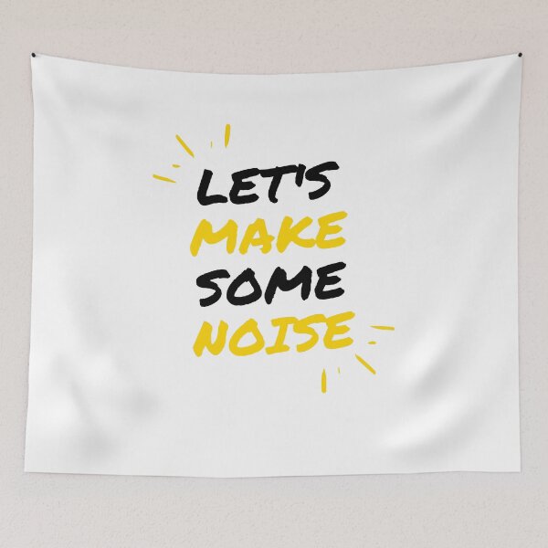Item preview, Let's Make Some Noise designed and sold by yasmh.