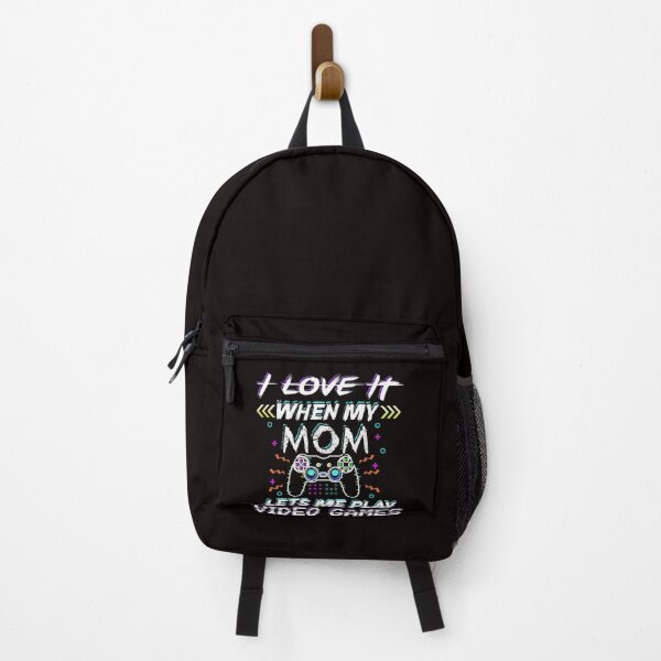 Item preview, i love it when my mom lets me play video games birthday gift designed and sold by Majesticoo.