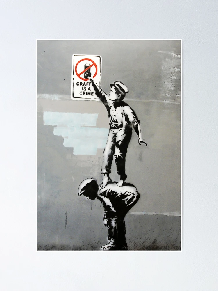 Poster - Graffiti Is A Crime - Brandalised ft. Graffiti by Banksy - Quadrat