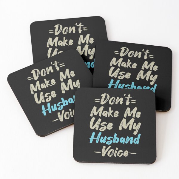 Item preview, Don't Make Me Use My Husband Voice, Cute Funny Gift Idea designed and sold by awesomedraw.