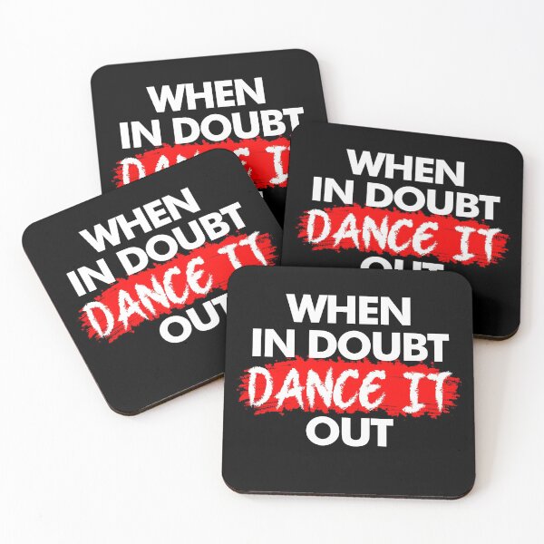 Item preview, When In Doubt Dance It Out, Dance Lover Gift designed and sold by Vitrina ⭐⭐⭐⭐⭐.