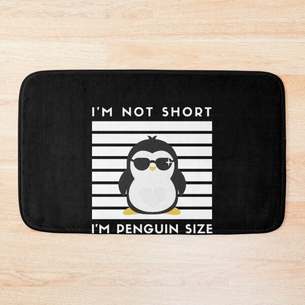 Item preview, I'm not short I'm penguin size designed and sold by BrandyKrat.