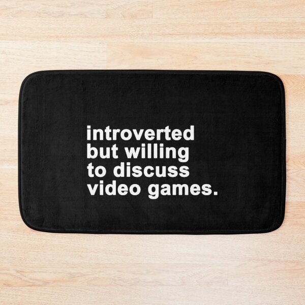 Item preview, introverted but willing to discuss video games designed and sold by BrandyKrat.
