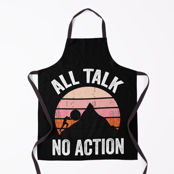 Item preview, All Talk No Action Gift idea T-Shirt, Quote shirt, Funny saying tee shirt, Gift Idea for Anniversary, Wedding, Mother's Day, Father's Day, Graduation, Thanksgiving, Christmas & New Year's Day. designed and sold by KHRO.