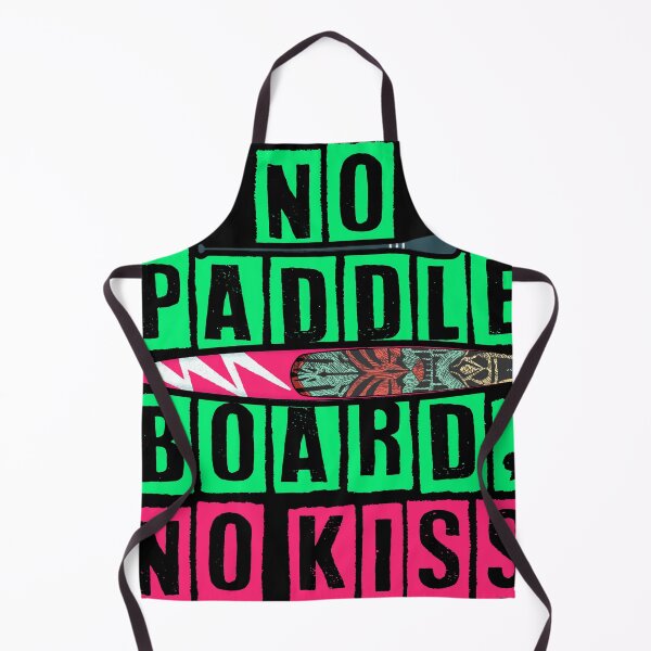 Item preview, No Paddle Board, No Kiss designed and sold by come.