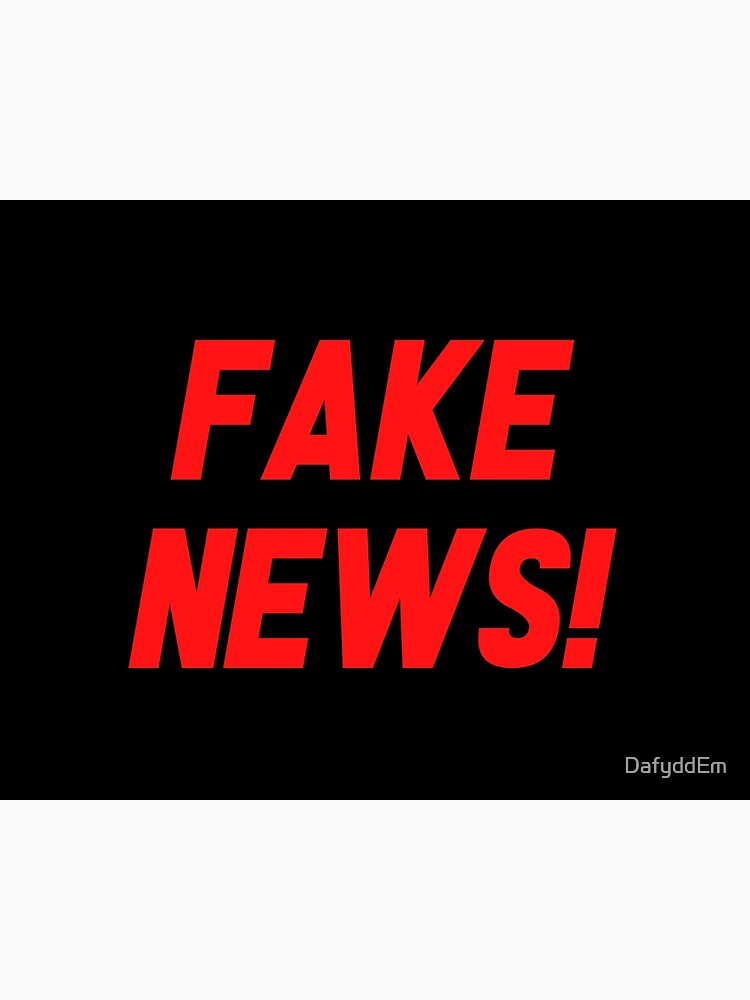 "Fake News! (Red Font)" Poster by DafyddEm Redbubble