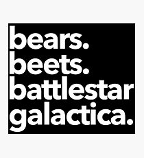 Bears. Beets. Battlestar Galactica. (White Variant) Photographic Print