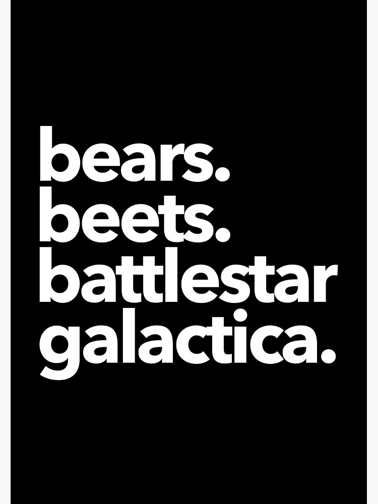 "Bears. Beets. Battlestar Galactica. (White Variant)" Spiral Notebook