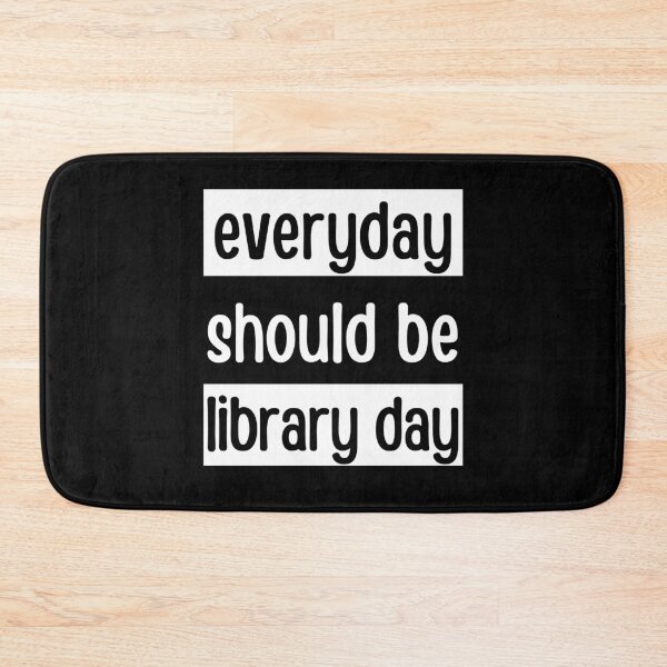 Item preview, everyday should be library day | read books designed and sold by Flow-Store.