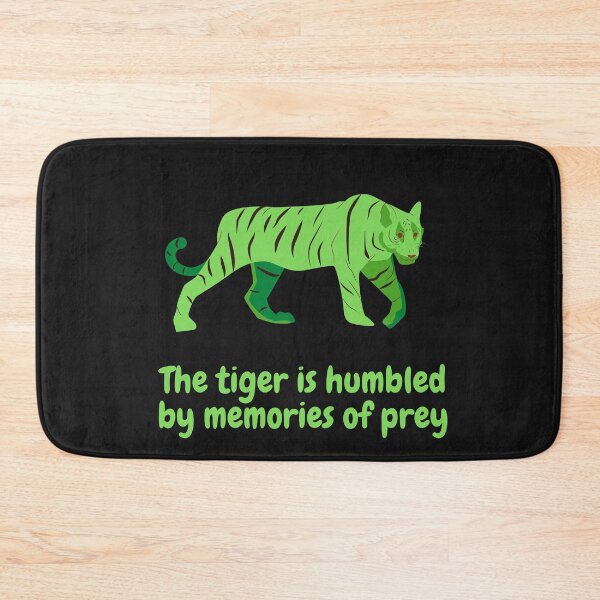 Item preview, The Tiger Is Humbled By Memories Of Prey designed and sold by Mamibo.