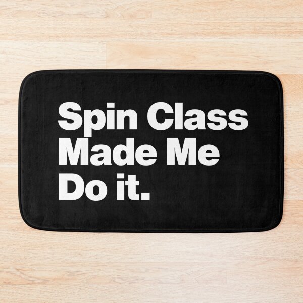 Item preview, Spin Class Made Me Do it Healthy Gym Girl Quote designed and sold by elhefe.
