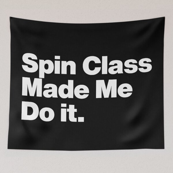 Item preview, Spin Class Made Me Do it Healthy Gym Girl Quote designed and sold by elhefe.