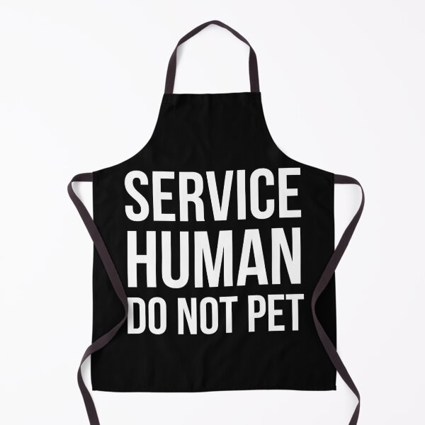 Item preview, Service Human Do Not Pet designed and sold by evokearo.